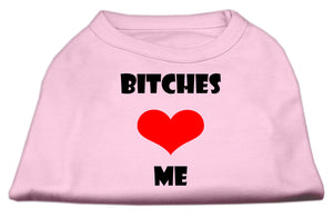 Bitches Love Me Screen Print Shirts Light Pink Xs