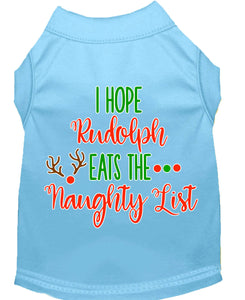 Hope Rudolph Eats Naughty List Screen Print Dog Shirt Baby Blue Lg
