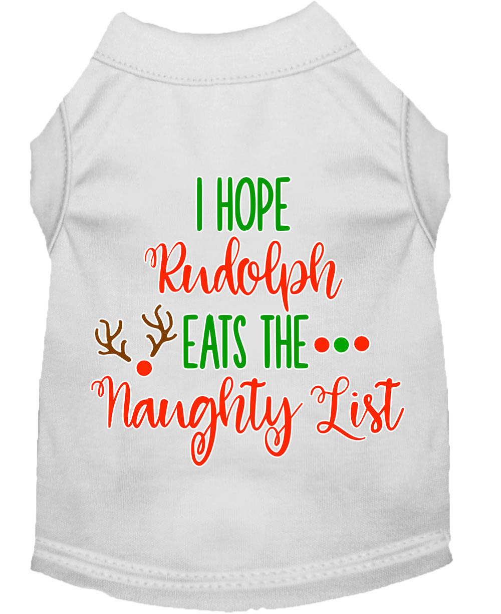 Hope Rudolph Eats Naughty List Screen Print Dog Shirt White Xxxl