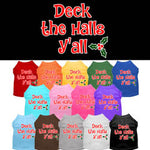 Deck the Halls Y'all screen print pet t-shirt