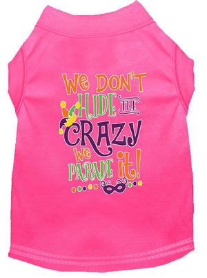 We Don't Hide The Crazy Screen Print Mardi Gras Dog Shirt - staygoldendoodle.com